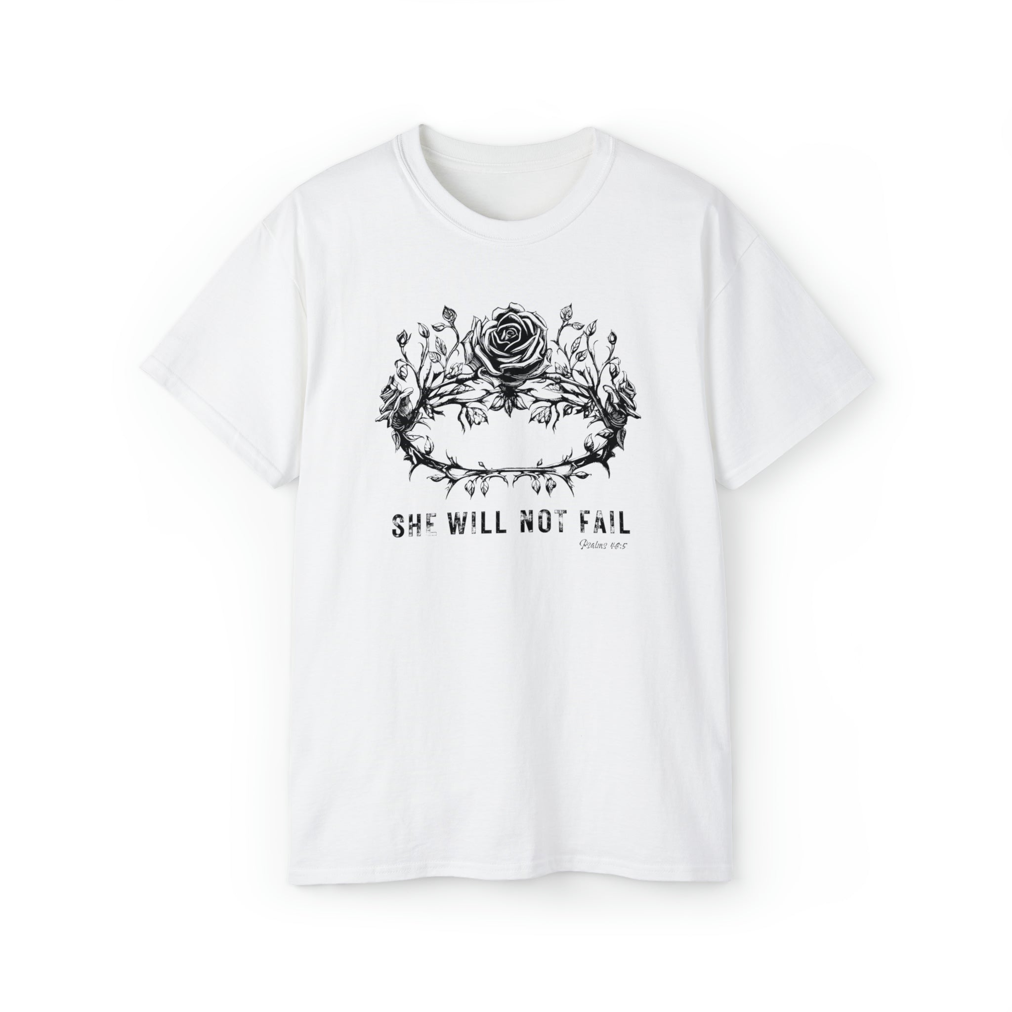 She will not fail ROSE CROWN Tee